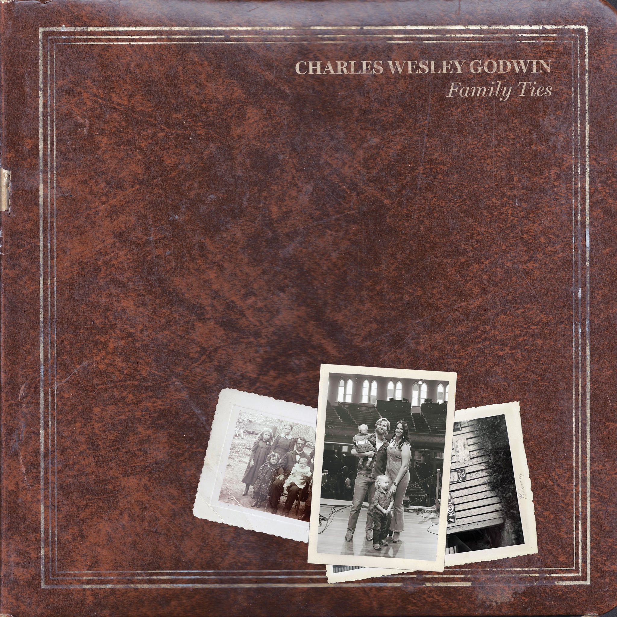 Family Ties CD – Charles Wesley Godwin